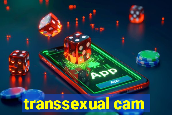 transsexual cam